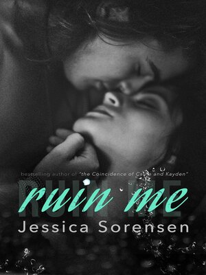 cover image of Ruin Me (Nova and Quinton, Book 5)